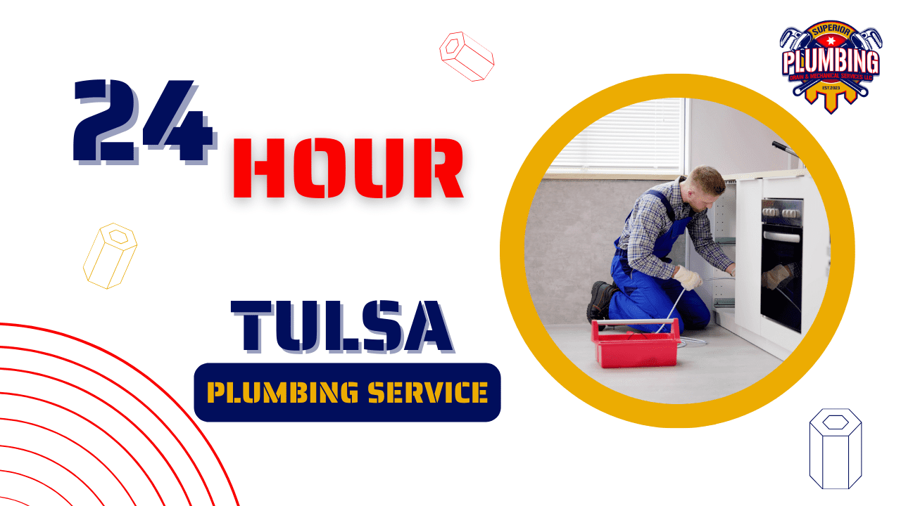 24 Hour Tulsa Plumber: Superior Plumbing